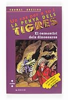 CEMENTIRI DELS DINOSAURES, EL | 9788466103688 | BREZINA, THOMAS | Galatea Llibres | Librería online de Reus, Tarragona | Comprar libros en catalán y castellano online
