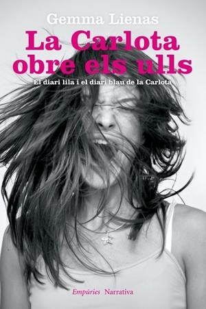 LA CARLOTA OBRE ELS ULLS | 9788497878258 | GEMMA LIENAS | Galatea Llibres | Llibreria online de Reus, Tarragona | Comprar llibres en català i castellà online