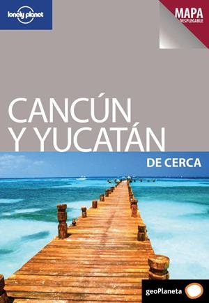 CANCUN Y EL YUCATAN DE CERCA | 9788408097778 | BENCHWICK, GREG | Galatea Llibres | Librería online de Reus, Tarragona | Comprar libros en catalán y castellano online