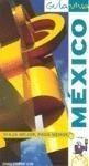 MÉXICO GUIA VIVA | 9788497764551 | ROBLES RODRÍGUEZ, DANIEL | Galatea Llibres | Librería online de Reus, Tarragona | Comprar libros en catalán y castellano online