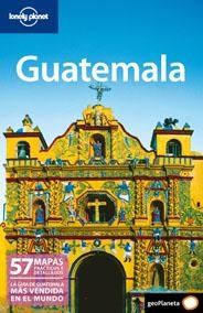 GUATEMALA LONELY PLANET | 9788408096542 | VIDGEN, LUCAS / SCHECHTER, DANIEL | Galatea Llibres | Librería online de Reus, Tarragona | Comprar libros en catalán y castellano online