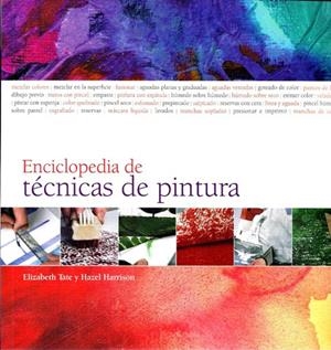 ENCICLOPEDIA DE TECNICAS DE PINTURA | 9788415053064 | TATE, ELIZABETH | Galatea Llibres | Librería online de Reus, Tarragona | Comprar libros en catalán y castellano online