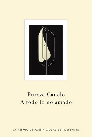 A TODO LO NO AMADO | 9788401347566 | CANELO, PUREZA | Galatea Llibres | Llibreria online de Reus, Tarragona | Comprar llibres en català i castellà online
