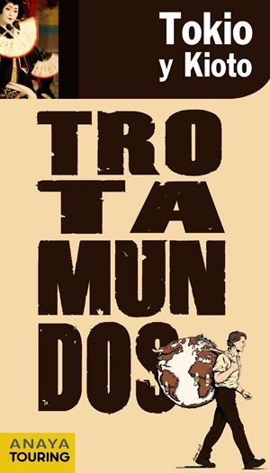 TOKIO - KIOTO GUIA TROTAMUNDOS | 9788475255644 | GLOAGUEN, PHILIPPE | Galatea Llibres | Llibreria online de Reus, Tarragona | Comprar llibres en català i castellà online