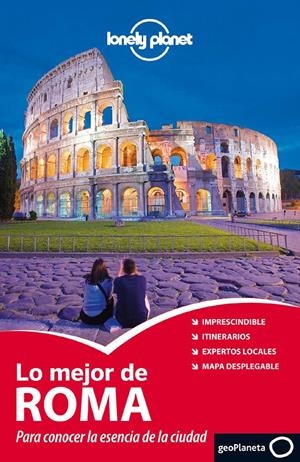 LO MEJOR DE ROMA LONELY PLANET | 9788408009863 | BLASI, ABIGAIL/DUNCAN GARWOOD | Galatea Llibres | Llibreria online de Reus, Tarragona | Comprar llibres en català i castellà online