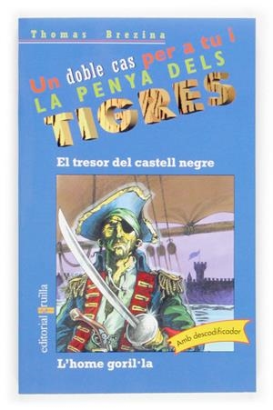 TRESOR DEL CASTELL NEGRE / L'HOME GORIL·LA | 9788466111300 | BREZINA, THOMAS | Galatea Llibres | Librería online de Reus, Tarragona | Comprar libros en catalán y castellano online