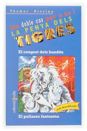 CONGOST DELS BANDITS, EL/ EL PALLASSO FANTASMA | 9788466111287 | BREZINA, THOMAS | Galatea Llibres | Librería online de Reus, Tarragona | Comprar libros en catalán y castellano online