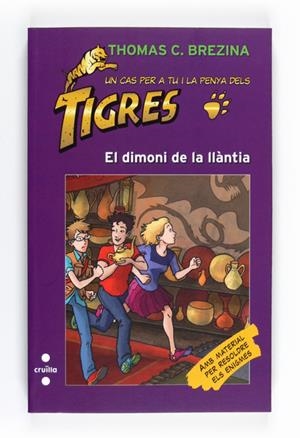 DIMONI DE LA LLANTIA, EL. LA PENYA DELS TIGRES 43 | 9788466128247 | BREZINA, THOMAS | Galatea Llibres | Llibreria online de Reus, Tarragona | Comprar llibres en català i castellà online