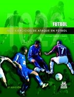 1022 EJERCICIOS DE ATAQUE EN FUTBOL | 9788480195836 | VAZQUEZ FOLGUEIRA, SANTIAGO | Galatea Llibres | Librería online de Reus, Tarragona | Comprar libros en catalán y castellano online