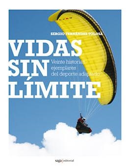 VIDAS SIN LÍMITE | 9788493770471 | FERNÁNDEZ TOLOSA, SERGIO | Galatea Llibres | Librería online de Reus, Tarragona | Comprar libros en catalán y castellano online