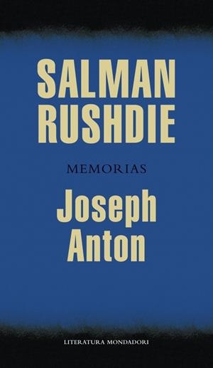 JOSEPH ANTON | 9788439725855 | RUSHDIE, SALMAN | Galatea Llibres | Llibreria online de Reus, Tarragona | Comprar llibres en català i castellà online