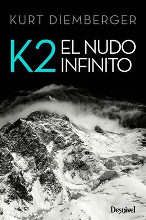 K2, EL NUDO INFINITO | 9788498292596 | DIEMBERGER, KURT | Galatea Llibres | Librería online de Reus, Tarragona | Comprar libros en catalán y castellano online