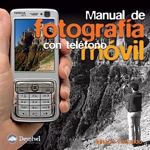 MANUAL DE FOTOGRAFIA CON TELEFONO MOVIL | 9788498291124 | FERRANDO, IGNACIO | Galatea Llibres | Llibreria online de Reus, Tarragona | Comprar llibres en català i castellà online