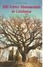 100 ARBRES MONUMENTALS DE CATALUNYA EXCURSIONS A PEU AN BTT | 9788495695468 | VICENS, ALBERT | Galatea Llibres | Llibreria online de Reus, Tarragona | Comprar llibres en català i castellà online