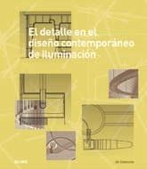 EL DETALLE EN EL DISEÑO CONTEMPORÁNEO DE ILUMINACIÓN | 9788498016277 | ENTWISTLE, JILL | Galatea Llibres | Llibreria online de Reus, Tarragona | Comprar llibres en català i castellà online