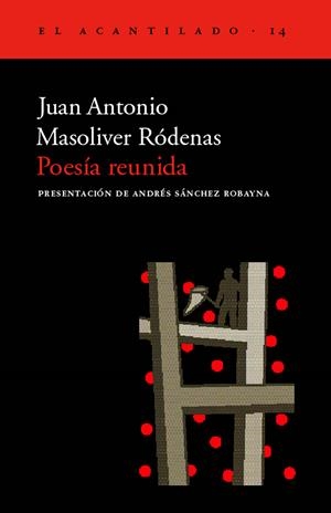 POESIAS REUNIDAS | 9788495359032 | MASOLIVER RODENAS, JUAN ANTONIO | Galatea Llibres | Llibreria online de Reus, Tarragona | Comprar llibres en català i castellà online