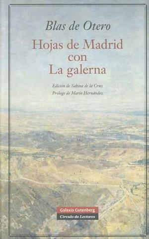 HOJAS DE MADRID CON LA GALERNA | 9788481098570 | DE OTERO, BLAS | Galatea Llibres | Llibreria online de Reus, Tarragona | Comprar llibres en català i castellà online