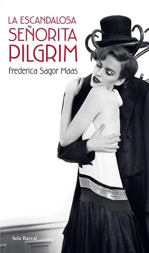 LA ESCANDALOSA SEÑORITA PILGRIM | 9788432214745 | SAGOR MAAS, FREDERICA | Galatea Llibres | Librería online de Reus, Tarragona | Comprar libros en catalán y castellano online