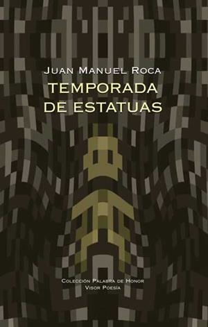TEMPORADA DE ESTATUAS | 9788498950557 | ROCA, JUAN MANUEL | Galatea Llibres | Llibreria online de Reus, Tarragona | Comprar llibres en català i castellà online