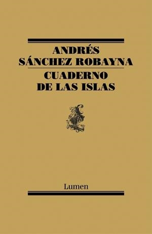 CUADERNO DE LAS ISLAS | 9788426419026 | SANCHEZ ROBAYNA, ANDRES | Galatea Llibres | Llibreria online de Reus, Tarragona | Comprar llibres en català i castellà online