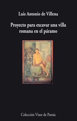 PROYECTO PARA EXCAVAR UNA VILLA ROMANA EN EL PÁRAMO | 9788498958027 | VILLENA, LUIS ANTONIO DE | Galatea Llibres | Llibreria online de Reus, Tarragona | Comprar llibres en català i castellà online