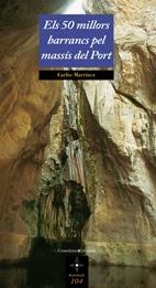 50 MILLORS BARRANCS DEL PORT, ELS | 9788497913980 | MARTINEZ, CARLOS | Galatea Llibres | Librería online de Reus, Tarragona | Comprar libros en catalán y castellano online