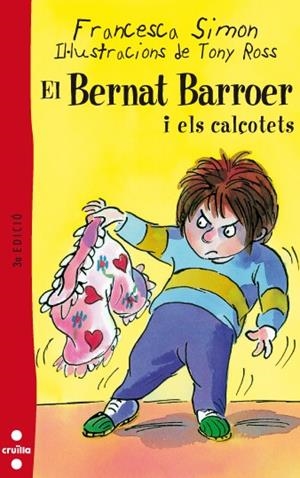 BERNAT BARROER I ELS CALÇOTETS | 9788466108935 | SIMON, F. / ROSS, T. | Galatea Llibres | Librería online de Reus, Tarragona | Comprar libros en catalán y castellano online
