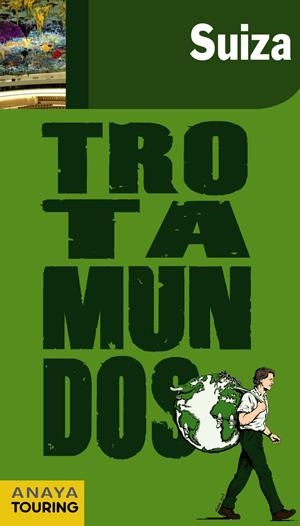 SUIZA GUIA TROTAMUNDOS | 9788475255736 | GLOAGUEN, PHILIPPE | Galatea Llibres | Librería online de Reus, Tarragona | Comprar libros en catalán y castellano online