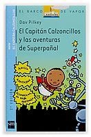 CAPITAN CALZONCILLOS Y LAS AVENTURAS DE SUPERPAÑAL, EL | 9788434891593 | PILKEY, DAV | Galatea Llibres | Librería online de Reus, Tarragona | Comprar libros en catalán y castellano online