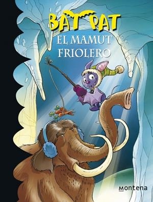 EL MAMUT FRIOLERO (BAT PAT, 7) | 9788484415022 | PAVANELLO, ROBERTO | Galatea Llibres | Llibreria online de Reus, Tarragona | Comprar llibres en català i castellà online