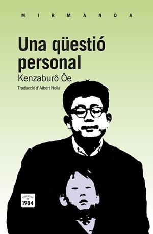 UNA QÜESTIÓ PERSONAL | 9788492440856 | ÔE, KENZABURÔ | Galatea Llibres | Llibreria online de Reus, Tarragona | Comprar llibres en català i castellà online