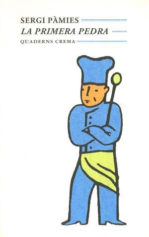 LA PRIMERA PEDRA | 9788477270607 | PÀMIES, SERGI | Galatea Llibres | Llibreria online de Reus, Tarragona | Comprar llibres en català i castellà online