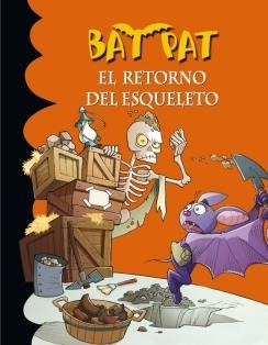 EL RETORNO DEL ESQUELETO (BAT PAT, 18) | 9788484417484 | PAVANELLO, ROBERTO | Galatea Llibres | Llibreria online de Reus, Tarragona | Comprar llibres en català i castellà online