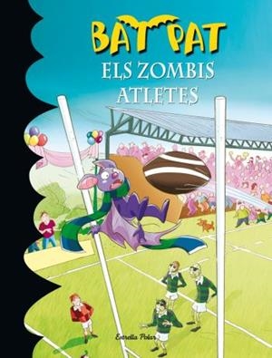 ELS ZOMBIS ATLETES (BAT PAT, 11) | 9788499320960 | PAVANELLO, ROBERTO | Galatea Llibres | Librería online de Reus, Tarragona | Comprar libros en catalán y castellano online