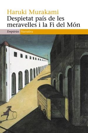 DESPIETAT PAIS DE LES MERAVELLES I LA FI DEL MON | 9788497874465 | MURAKAMI, HARUKI | Galatea Llibres | Librería online de Reus, Tarragona | Comprar libros en catalán y castellano online