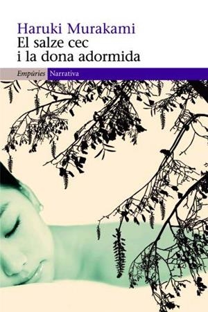 SALZE CEC I LA DONA DORMIDA, EL | 9788497872805 | MURAKAMI, HARUKI | Galatea Llibres | Librería online de Reus, Tarragona | Comprar libros en catalán y castellano online