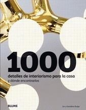 1000 DETALLES DE INTERIORISMO PARA LA CASA | 9788498013931 | RUDGE, IAN Y GERALDINE | Galatea Llibres | Llibreria online de Reus, Tarragona | Comprar llibres en català i castellà online