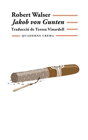JAKOB VON GUNTEN | 9788477272786 | WALSER, ROBERT | Galatea Llibres | Llibreria online de Reus, Tarragona | Comprar llibres en català i castellà online