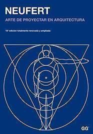 ARTE DE PROYECTAR EN ARQUITECTURA | 9788425220517 | NEUFERT | Galatea Llibres | Llibreria online de Reus, Tarragona | Comprar llibres en català i castellà online