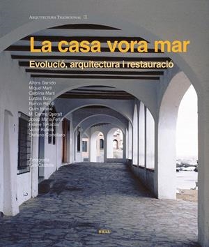 LA CASA VORA MAR | 9788496905863 | RIPOLL MASFERRER, RAMON/Y OTROS | Galatea Llibres | Llibreria online de Reus, Tarragona | Comprar llibres en català i castellà online