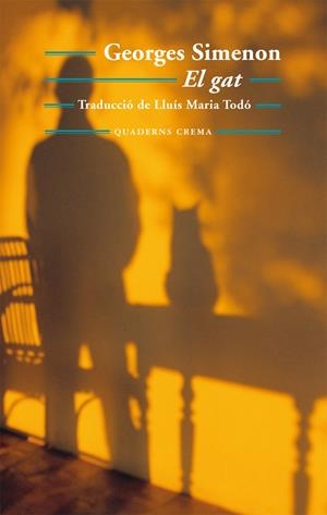 EL GAT | 9788477275336 | SIMENON, GEORGES | Galatea Llibres | Librería online de Reus, Tarragona | Comprar libros en catalán y castellano online