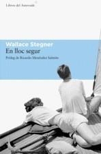 EN LLOC SEGUR | 9788493659721 | STEGNER, WALLACE | Galatea Llibres | Librería online de Reus, Tarragona | Comprar libros en catalán y castellano online