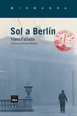 SOL A BERLIN | 9788492440610 | FALLADA, HANS | Galatea Llibres | Llibreria online de Reus, Tarragona | Comprar llibres en català i castellà online