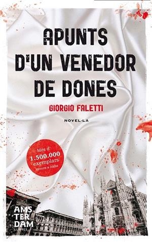 APUNTS D'UN VENEDOR DE DONES | 9788492941810 | FALETTI, GIORGIO | Galatea Llibres | Librería online de Reus, Tarragona | Comprar libros en catalán y castellano online