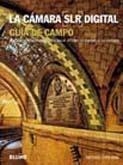 CÁMARA SLR DIGITAL. GUÍA DE CAMPO | 9788480769426 | FREEMAN, MICHAEL | Galatea Llibres | Librería online de Reus, Tarragona | Comprar libros en catalán y castellano online