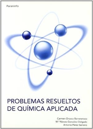 PROBLEMAS RESUELTOS DE QUIMICA APLICADA | 9788428380928 | OROZCO, CARMEN | Galatea Llibres | Librería online de Reus, Tarragona | Comprar libros en catalán y castellano online