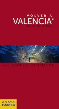 VALENCIA GUIA VOLVER A | 9788499354248 | MAS MATEU, GABRIEL | Galatea Llibres | Librería online de Reus, Tarragona | Comprar libros en catalán y castellano online