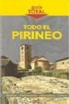 TODO EL PIRINEO GUIA TOTAL | 9788497767545 | MARTÍN MARTÍN, RAMÓN / VIÑUALES, EDUARDO | Galatea Llibres | Llibreria online de Reus, Tarragona | Comprar llibres en català i castellà online