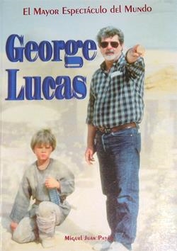 GEORGE LUCAS | 9788495121080 | PAYAN,MIGUEL | Galatea Llibres | Librería online de Reus, Tarragona | Comprar libros en catalán y castellano online