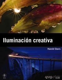ILUMINACIÓN CREATIVA | 9788441530188 | DAVIS, HAROLD | Galatea Llibres | Llibreria online de Reus, Tarragona | Comprar llibres en català i castellà online